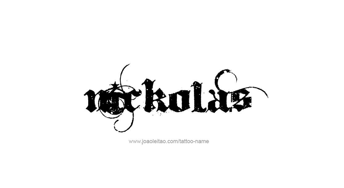 Tattoo Design  Name Nickolas   