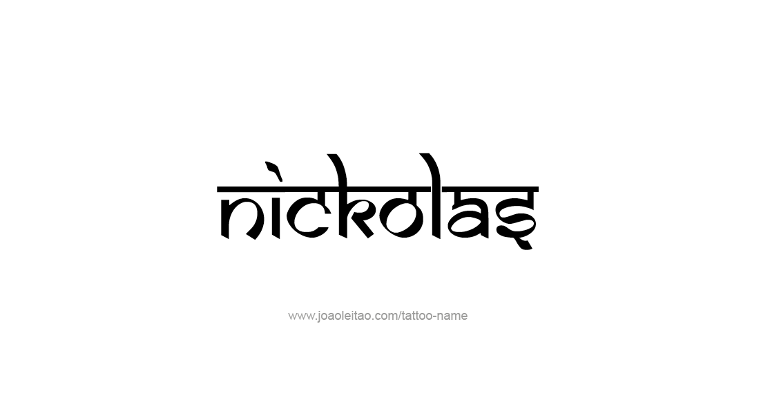 Tattoo Design  Name Nickolas   