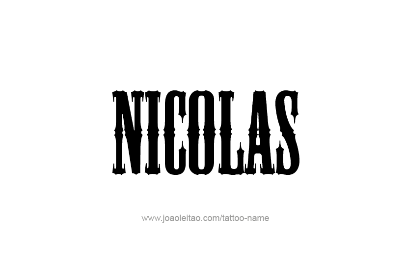 Tattoo Design  Name Nicolas   