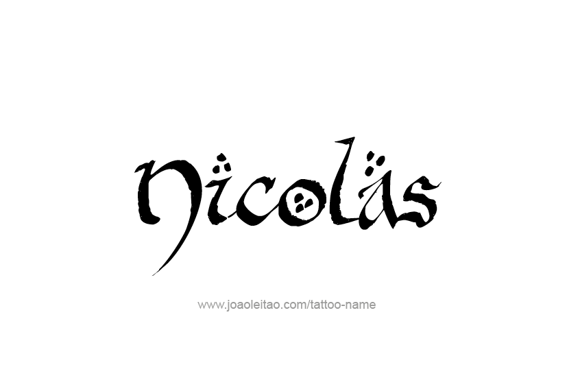 Tattoo Design  Name Nicolas   