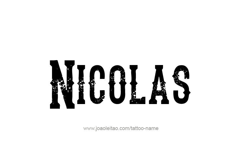 Tattoo Design  Name Nicolas   