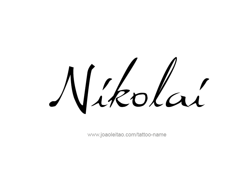 Tattoo Design  Name Nikolai   