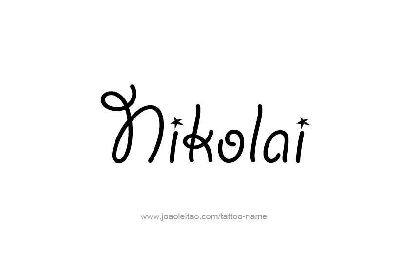 Tattoo Design  Name Nikolai   