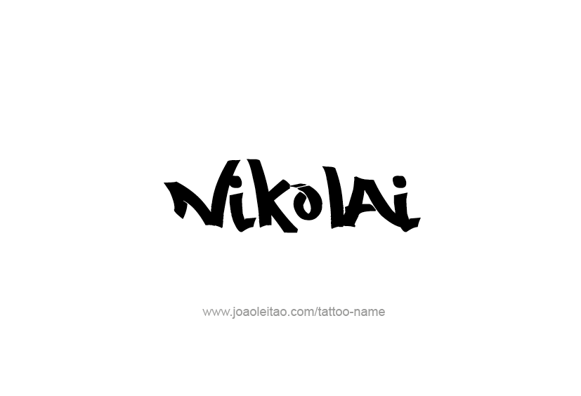 Tattoo Design  Name Nikolai   