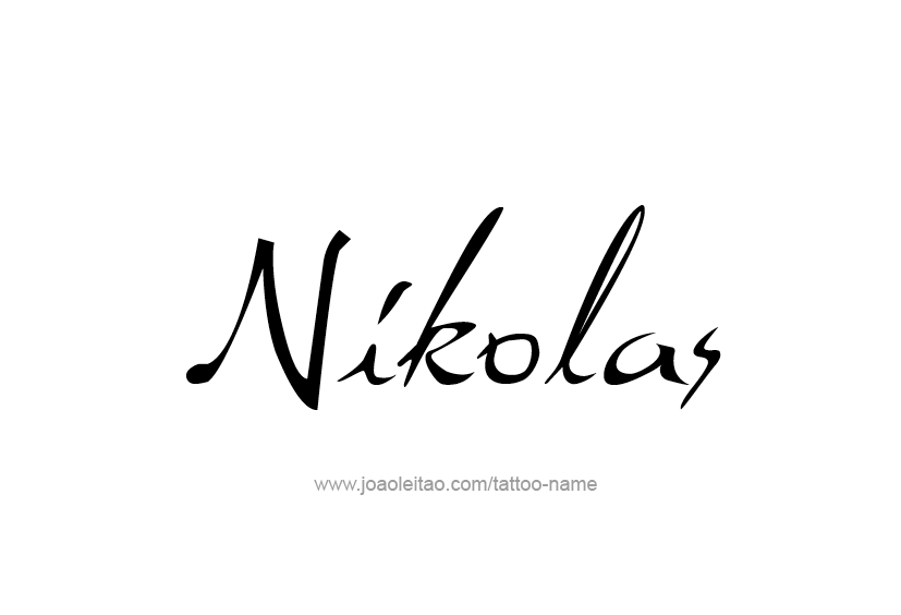 Tattoo Design  Name Nikolas   