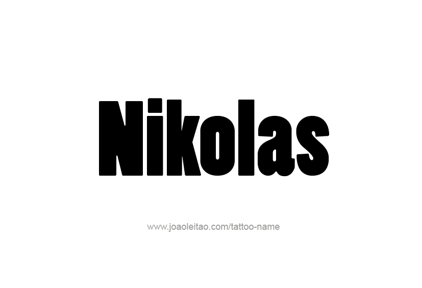 Tattoo Design  Name Nikolas   