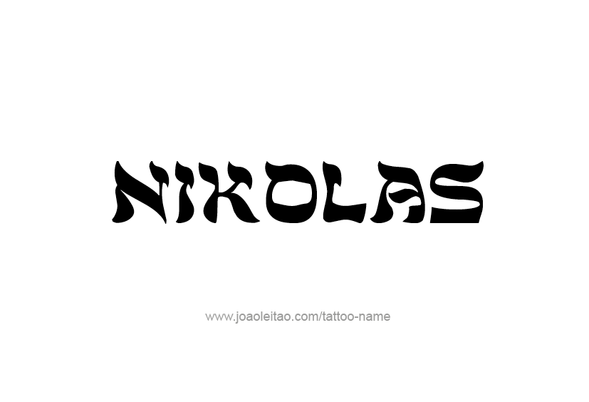 Tattoo Design  Name Nikolas   