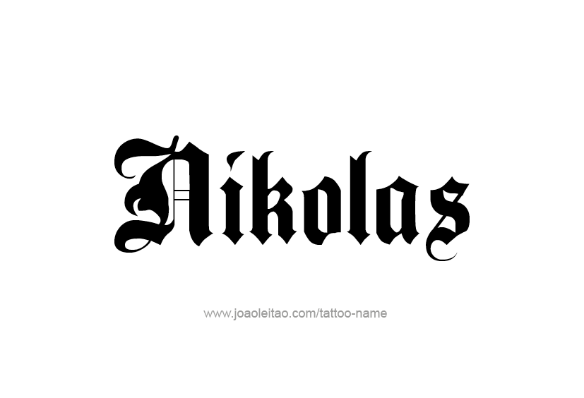 Tattoo Design  Name Nikolas   