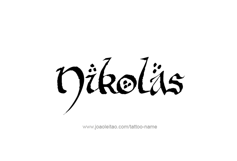 Tattoo Design  Name Nikolas   