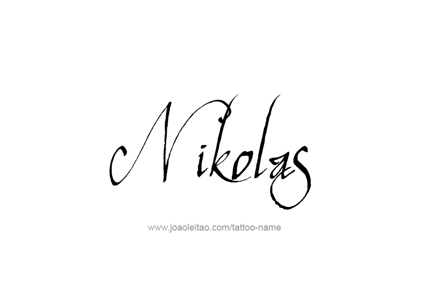 Tattoo Design  Name Nikolas   