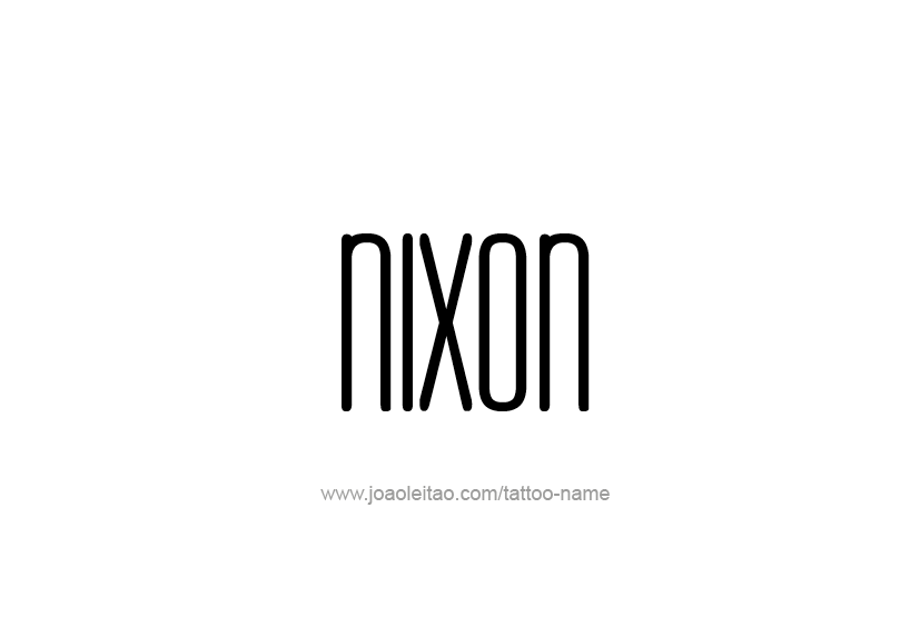 Tattoo Design  Name Nixon   