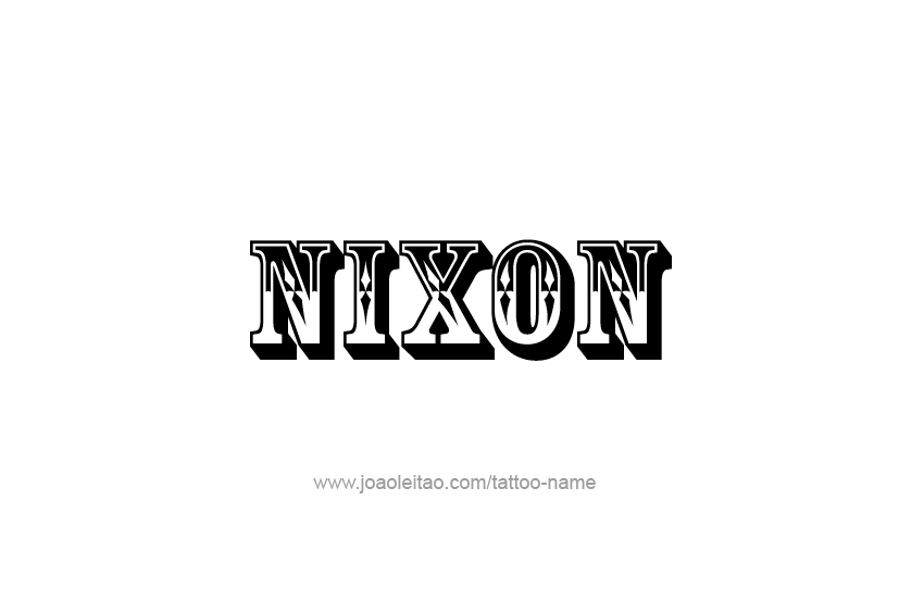 Tattoo Design  Name Nixon   