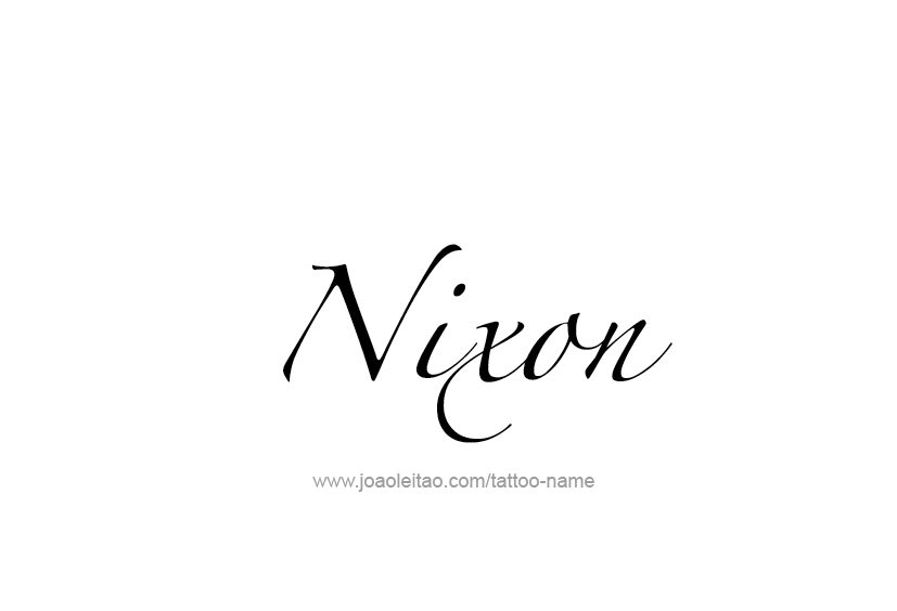 Tattoo Design  Name Nixon   