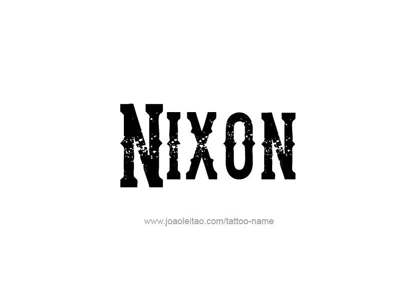 Tattoo Design  Name Nixon   