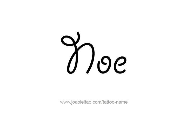 Tattoo Design  Name Noe   