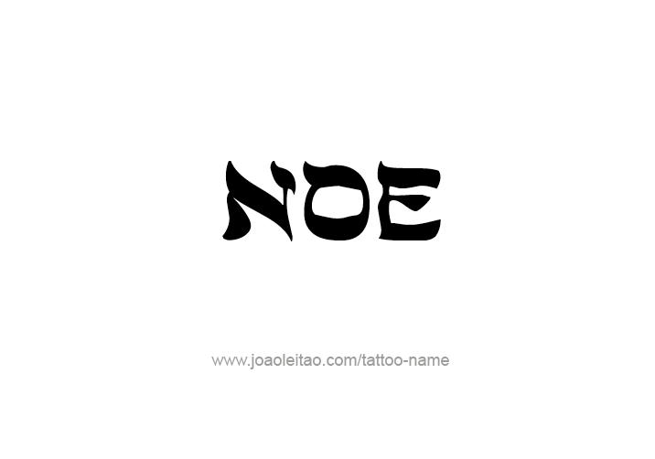 Tattoo Design  Name Noe   