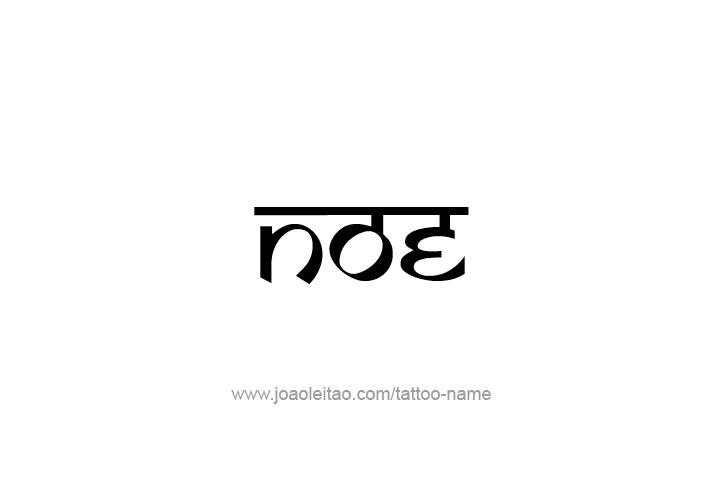 Tattoo Design  Name Noe   