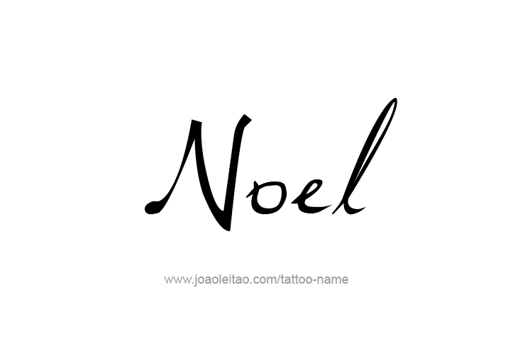 Tattoo Design  Name Noel   