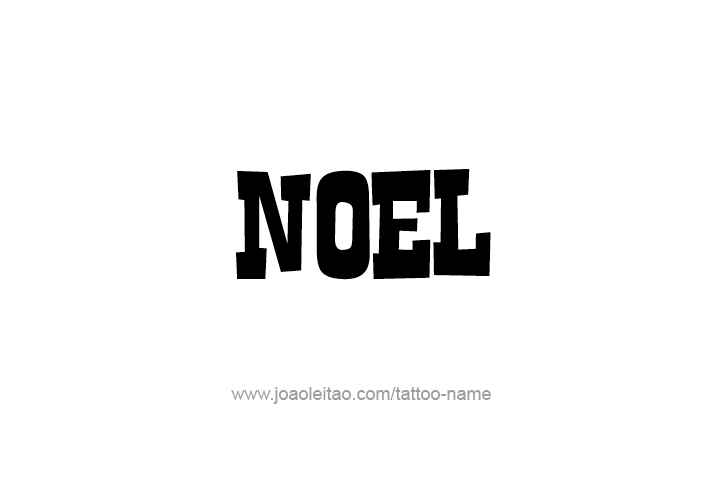 Tattoo Design  Name Noel   