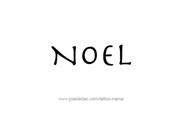 Tattoo Design  Name Noel   