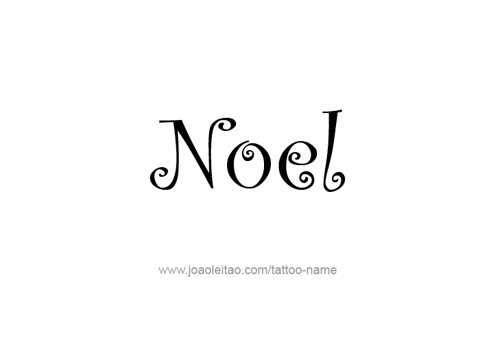 Tattoo Design  Name Noel   