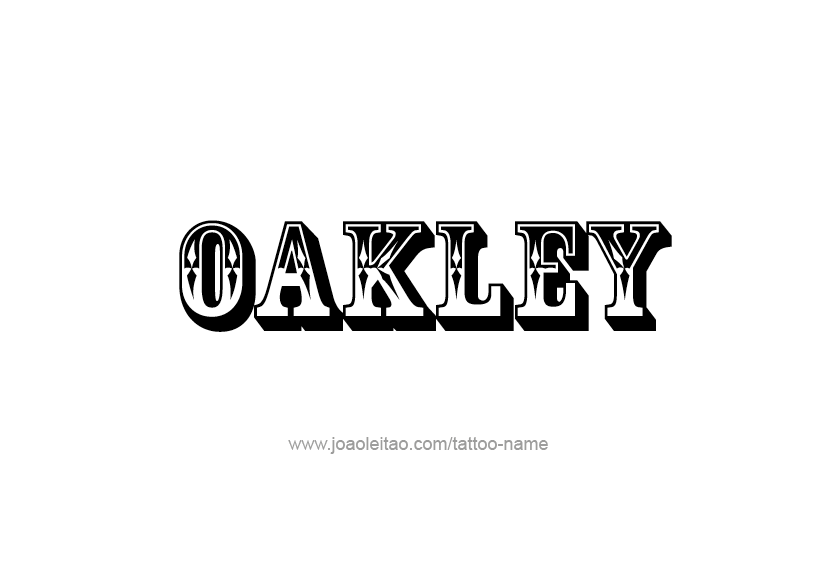 Tattoo Design  Name Oakley   