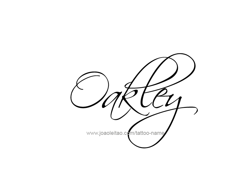 Tattoo Design  Name Oakley   