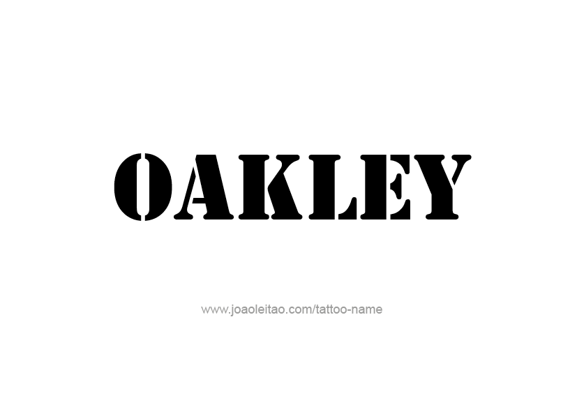 Tattoo Design  Name Oakley   