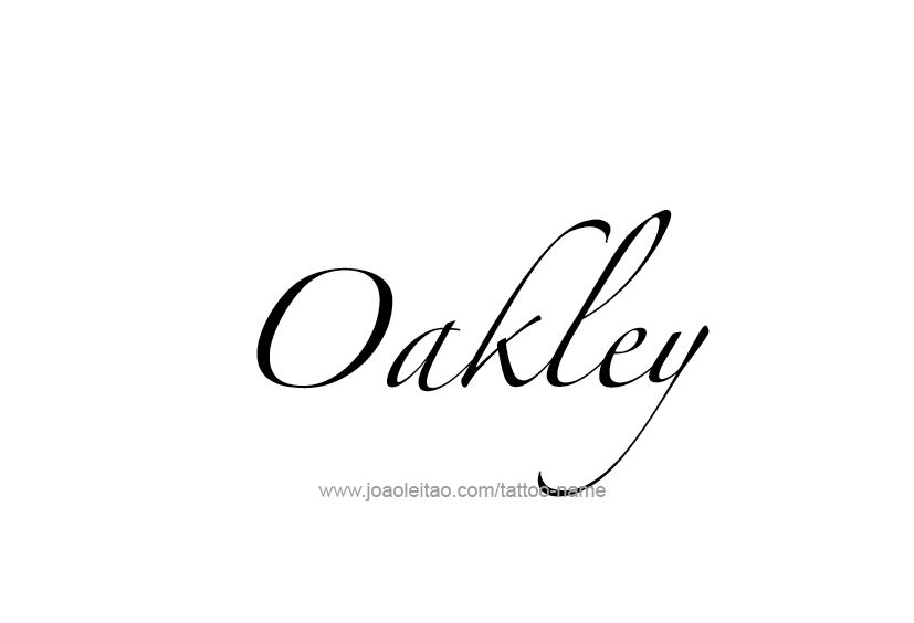 Tattoo Design  Name Oakley   