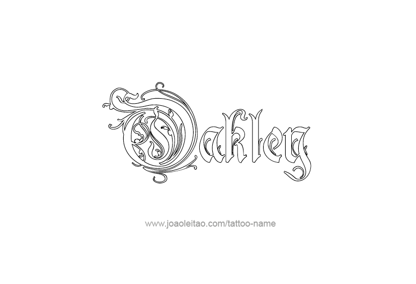 Tattoo Design  Name Oakley   