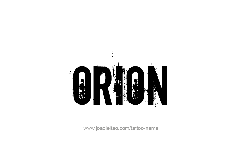 Tattoo Design  Name Orion   