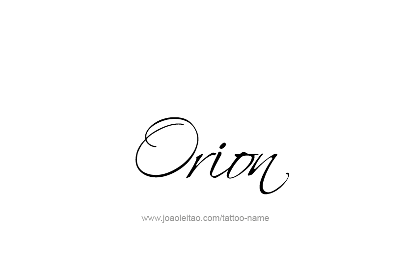 Tattoo Design  Name Orion   