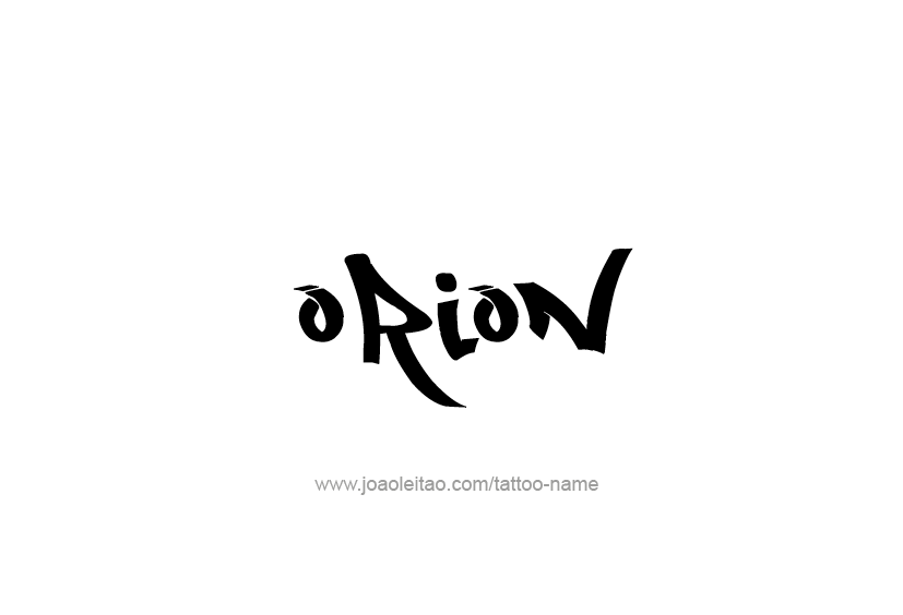 Tattoo Design  Name Orion   