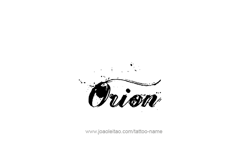 Tattoo Design  Name Orion   