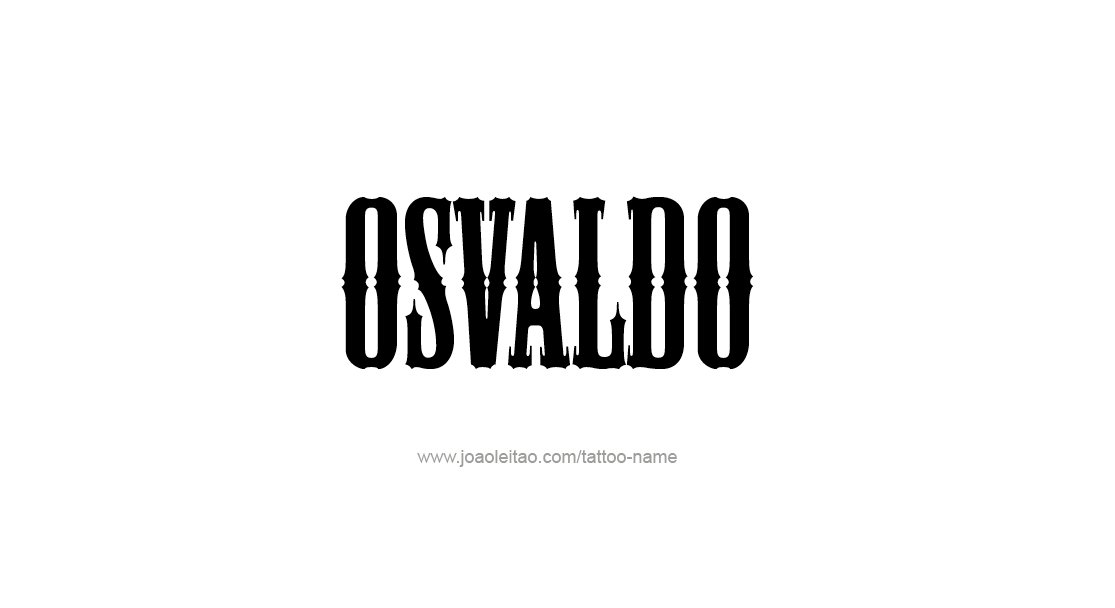 Tattoo Design  Name Osvaldo   