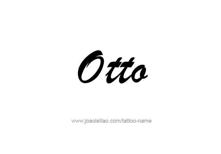 Tattoo Design  Name Otto   