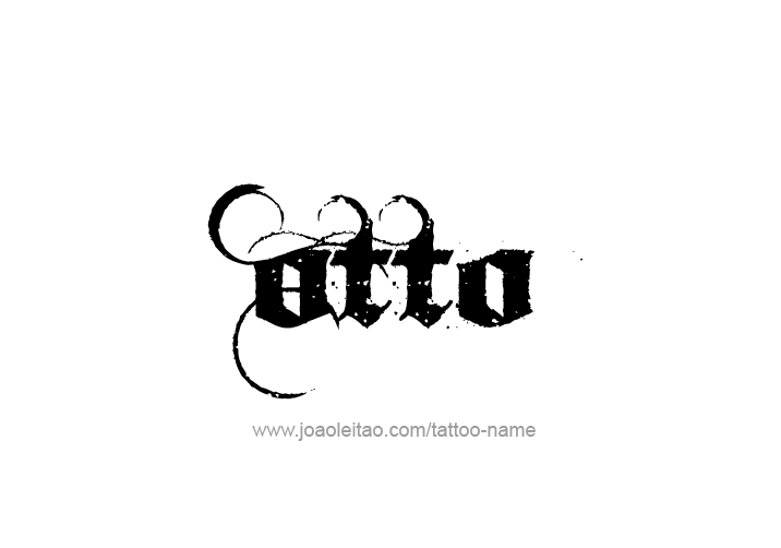 Tattoo Design  Name Otto   