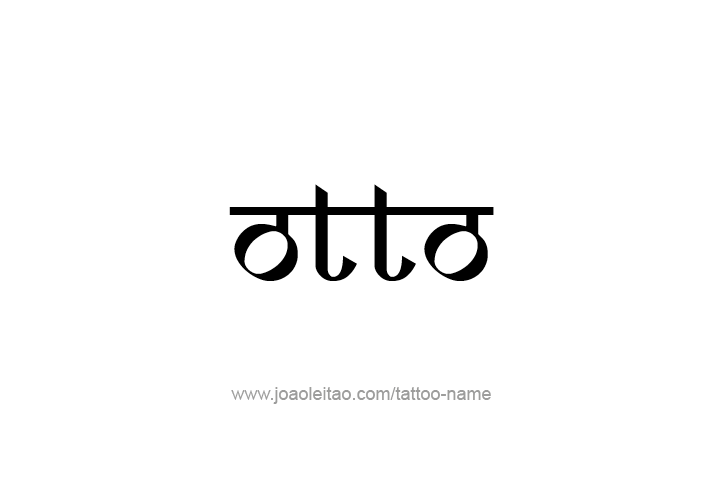 Tattoo Design  Name Otto   