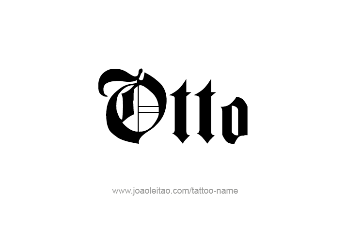 Tattoo Design  Name Otto   