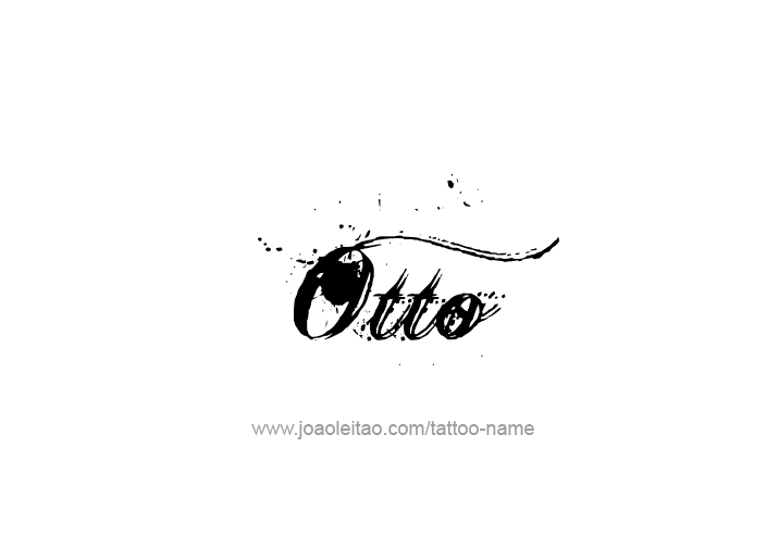 Tattoo Design  Name Otto   