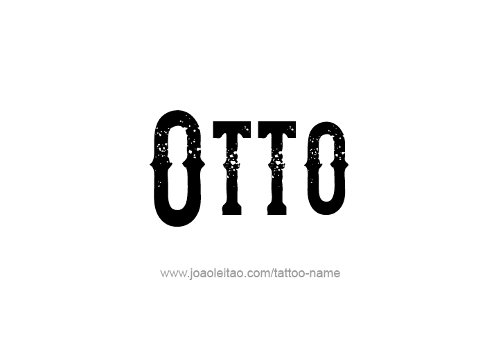 Tattoo Design  Name Otto   