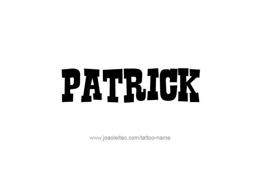 Tattoo Design  Name Patrick   