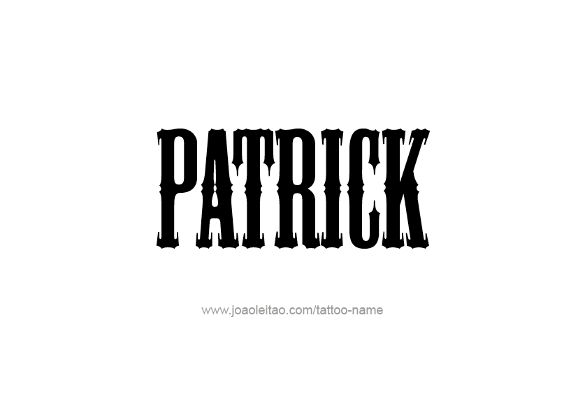 Tattoo Design  Name Patrick   