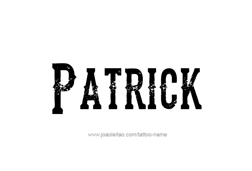 Patrick Name Tattoo Designs