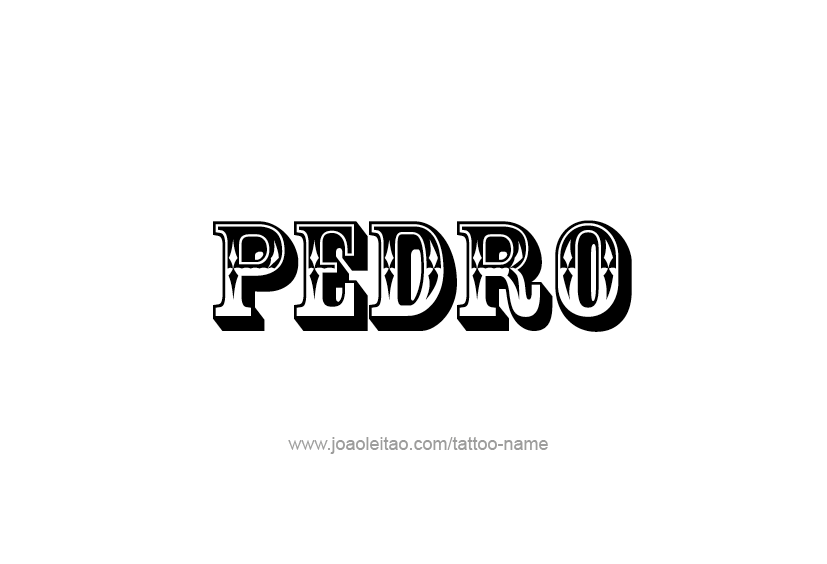 Tattoo Design  Name Pedro   