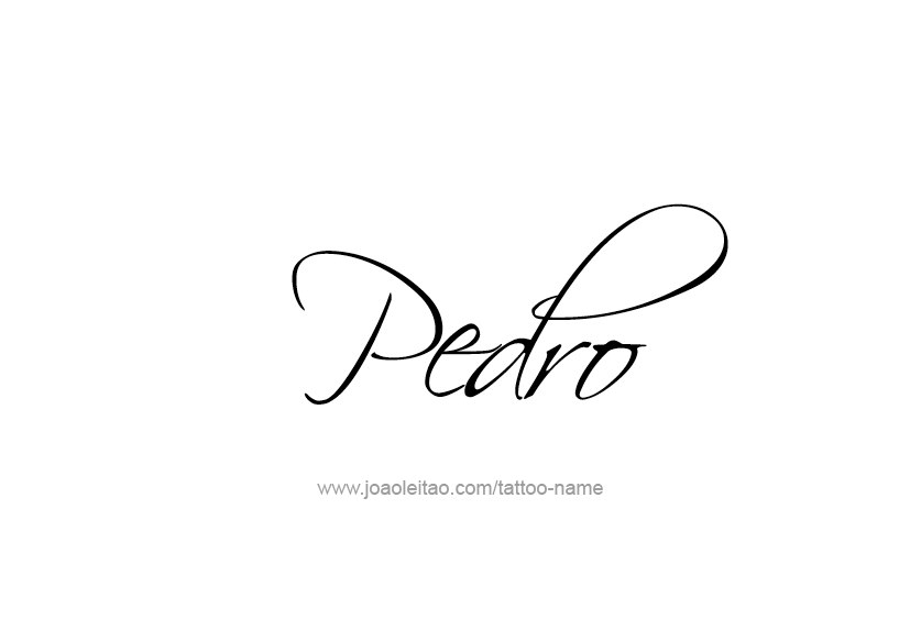 Tattoo Design  Name Pedro   