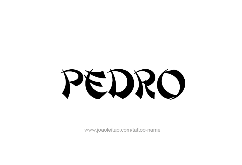 Tattoo Design  Name Pedro