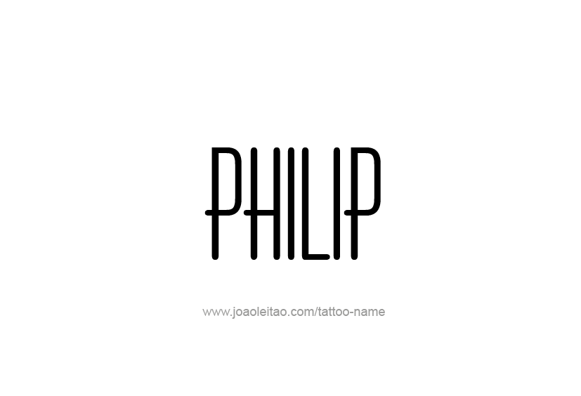 Tattoo Design  Name Philip   