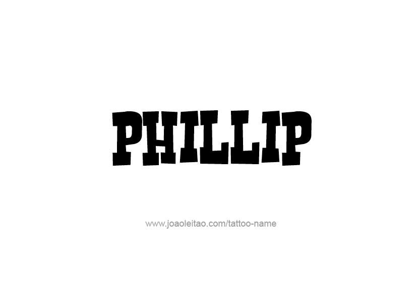 Tattoo Design  Name Phillip   