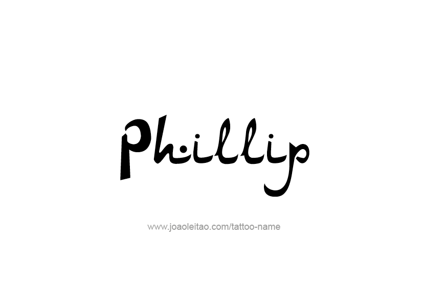 Tattoo Design  Name Phillip   